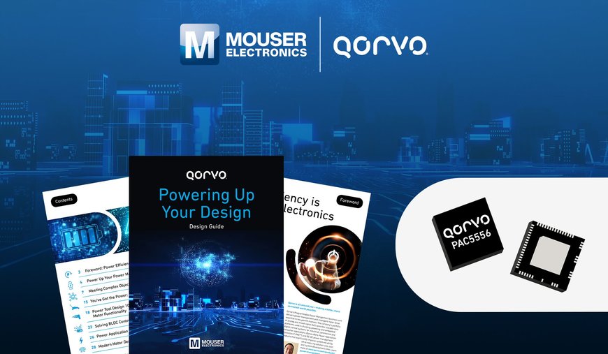 UN NOUVEL EBOOK DE QORVO ET MOUSER EXPLORE L’EFFICACITÉ ÉNERGÉTIQUE DANS LA CONCEPTION ÉLECTRONIQUE